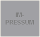 IM-
PRESSUM