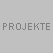 PROJEKTE